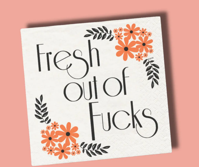 Napkins - Fresh Out Of F*cks (20 Count)