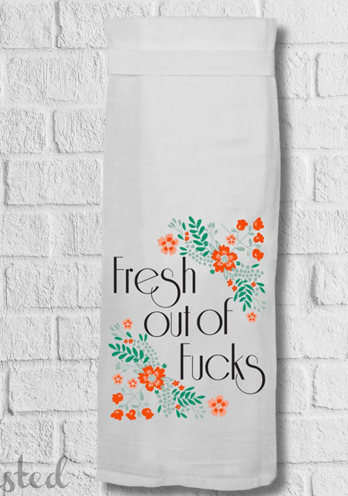 Kitchen Towel - Fresh Out Of F*cks