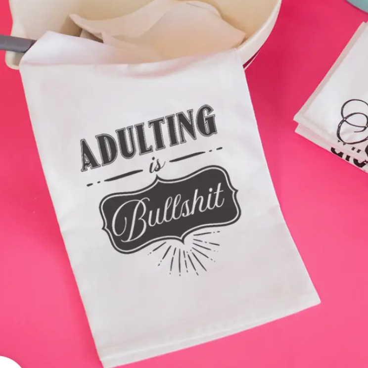 Kitchen Towel - Adulting is Bullshit