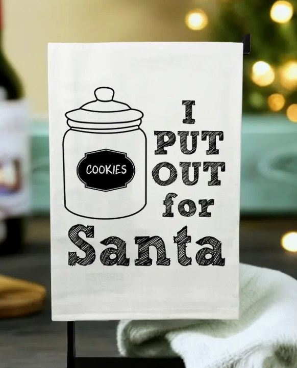 Kitchen Towel - I put out for Santa