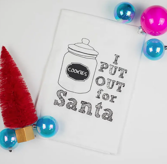 Kitchen Towel - I put out for Santa