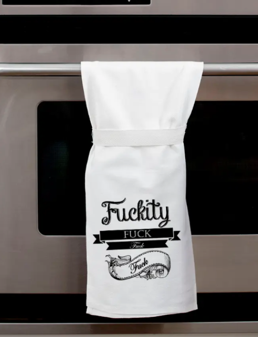 Kitchen Towel - F*ckity F*ck