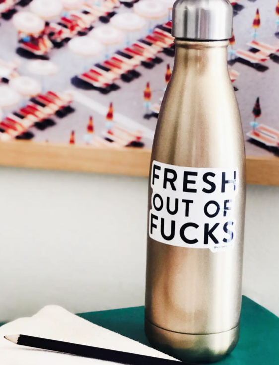 Sticker - Fresh Out of F*cks