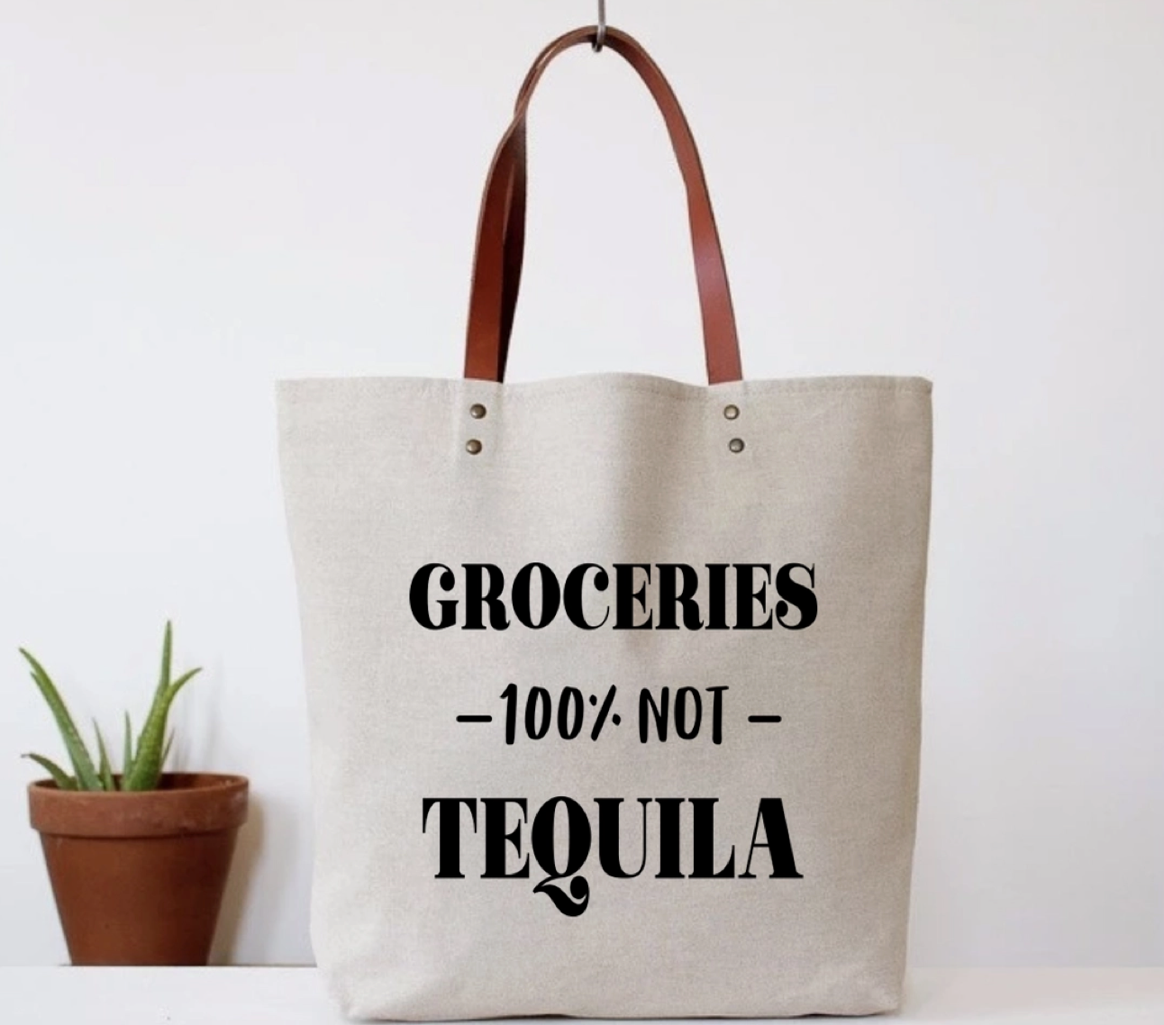 Tote Bag - Groceries - 100% Not Tequila