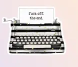 Sticker - Typewriter - F*ck off the End