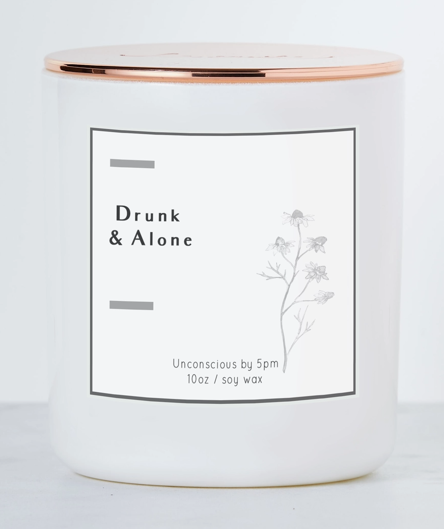 Candle - Drunk and Alone