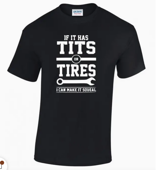 T-Shirt - Tits and Tires *Last One  (Black)